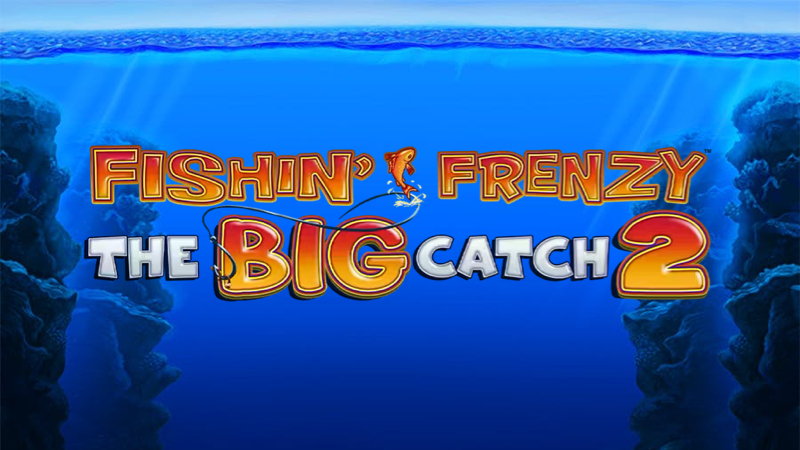 Fishin Frenzy The Big Catch 2 - Blueprint