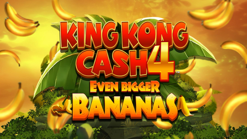 King Kong Cash Even Bigger Bananas 4 - Blueprint