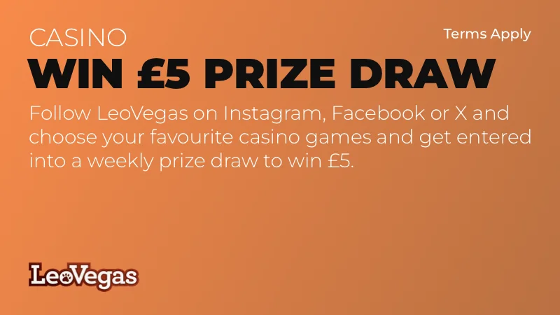 LeoVegas offer promotion: £5 Free Social Media Prize Draw